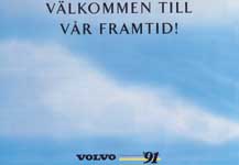 Välkommen till vår framtid! : Volvo '91